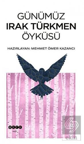 Günümüz Irak Türkmen Öyküsü
