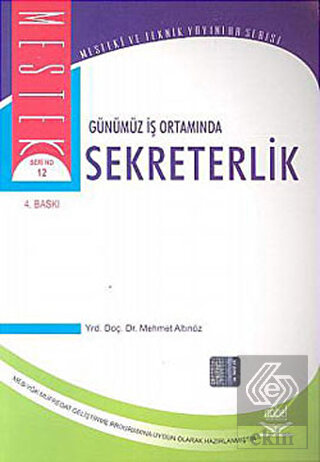 Günümüz İş Ortamında Sekreterlik