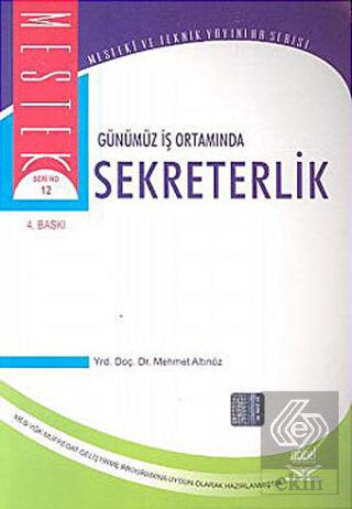 Günümüz İş Ortamında Sekreterlik