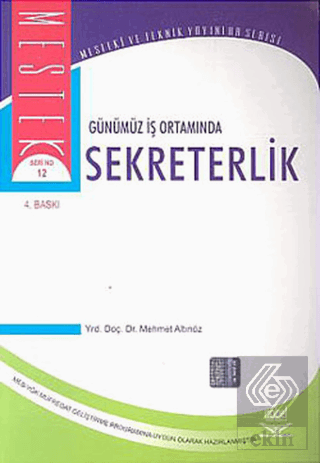 Günümüz İş Ortamında Sekreterlik