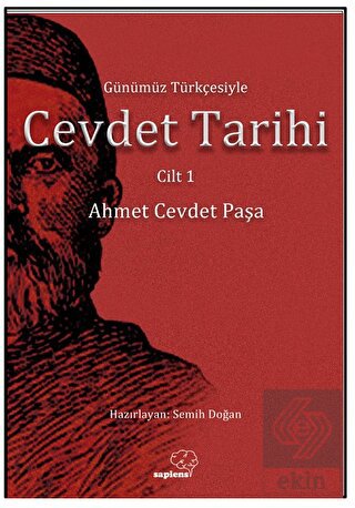 Günümüz Türkçesiyle Cevdet Tarihi Cilt 1