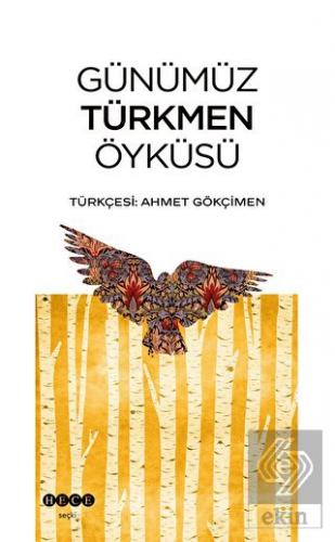 Günümüz Türkmen Öyküsü