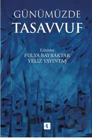Günümüzde Tasavvuf