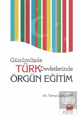 Günümüzde Türk Devletlerinde Örgün Eğitim