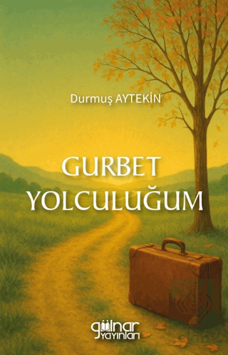 Gurbet Yolculuğum