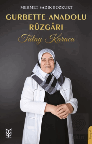 Gurbette Anadolu Rüzgarı Mehmet Sadık Bozkurt Yason Yayıncılık Satın A