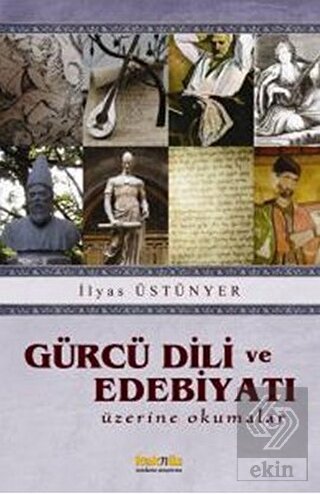 Gürcü Dili ve Edebiyatı Üzerine Okumalar