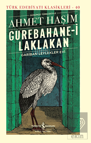 Gurebahane-i Laklakan - Gariban Leylekler Evi (Cil