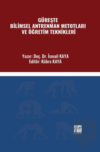Güreşte Bilimsel Antrenman Metotları Ve Öğretim Teknikleri