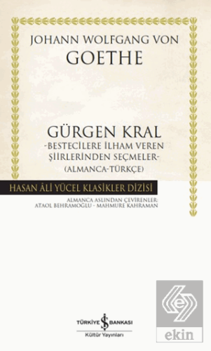 Gürgen Kral Bestecilere İlham Veren Şiirlerinden Seçmeler- Almanca-Türkçe)