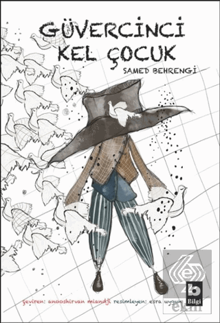 Güvercinci Kel Çocuk