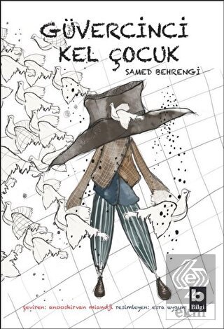 Güvercinci Kel Çocuk