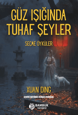 Güz Işında Tuhaf Şeyler