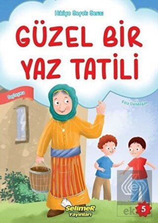 Güzel Bir Yaz Tatili
