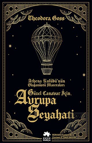 Güzel Canavar İçin Avrupa Seyahati