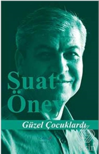 Güzel Çocuklardı