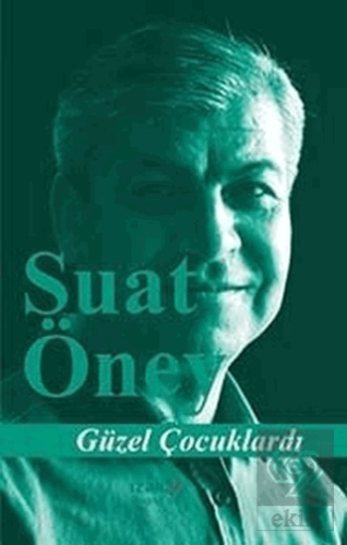 Güzel Çocuklardı
