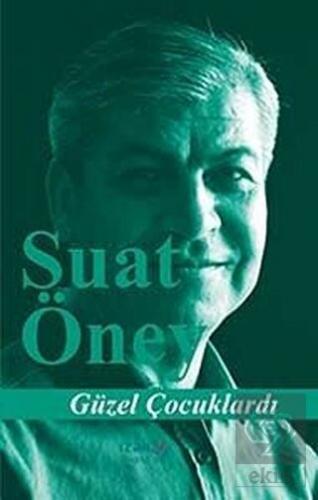 Güzel Çocuklardı