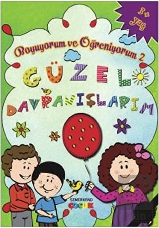 Güzel Davranışlarım - Boyuyorum ve Öğreniyorum - 2