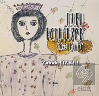 Güzel Günler - Duru Konuşuyor