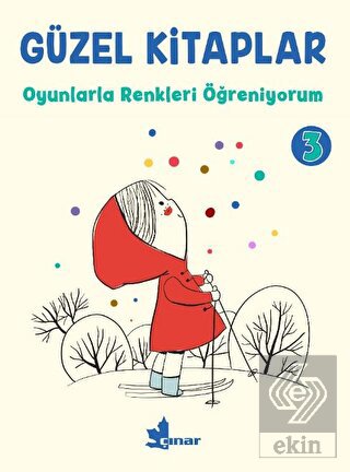 Güzel Kitaplar 3 Oyunlarla Renkleri Öğreniyorum
