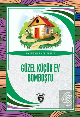 Güzel Küçük Ev Bomboştu