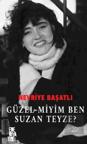 Güzel Miyim Ben Suzan Teyze?