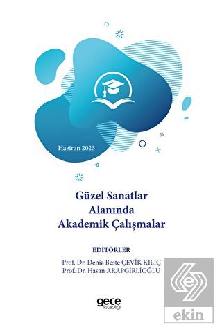 Güzel Sanatlar Alanında Akademik Çalışmalar - Hazi
