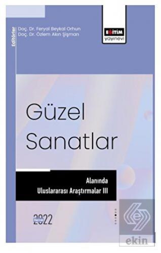 Güzel Sanatlar Alanında Uluslararası Araştırmalar