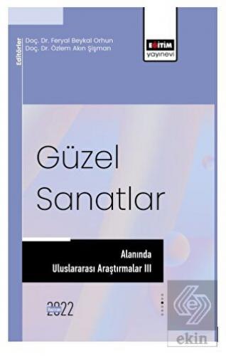 Güzel Sanatlar Alanında Uluslararası Araştırmalar