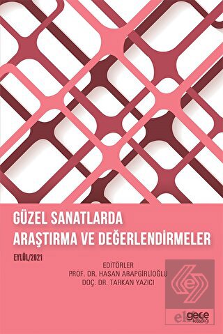 Güzel Sanatlarda Araştırma ve Değerlendirmeler
