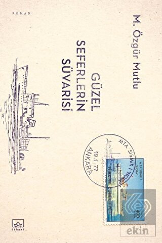 Güzel Seferlerin Süvarisi