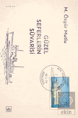 Güzel Seferlerin Süvarisi