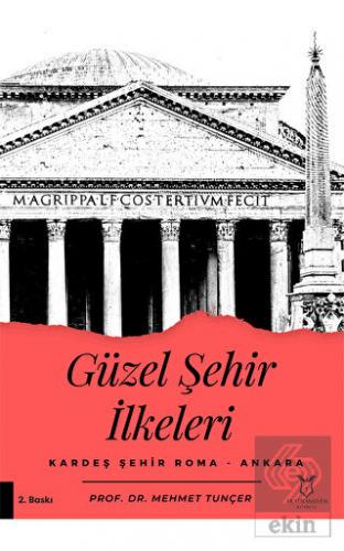 Güzel Şehir İlkeleri Kardeş Şehir Roma - Ankara