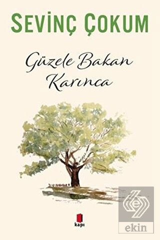 Güzele Bakan Karınca