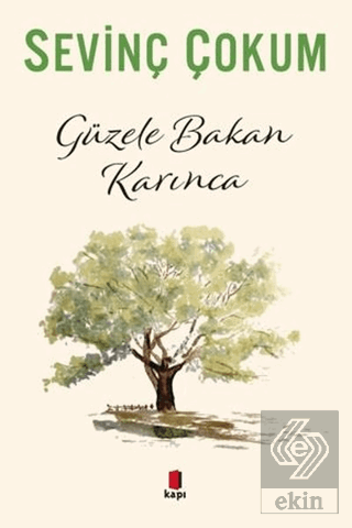 Güzele Bakan Karınca