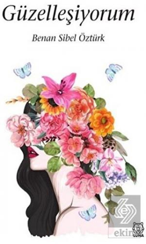 Güzelleşiyorum