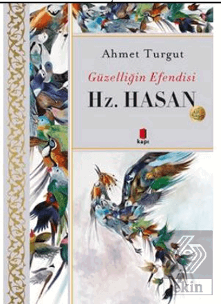 Güzelliğin Efendisi - Hz. Hasan