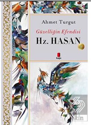 Güzelliğin Efendisi - Hz. Hasan