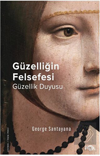 Güzelliğin Felsefesi –Güzellik Duyusu–