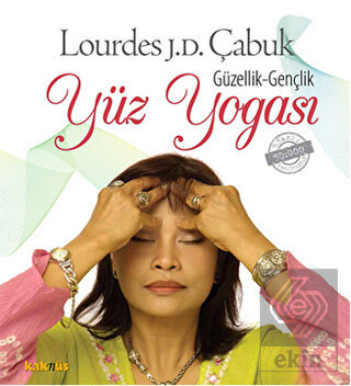 Güzellik - Gençlik: Yüz Yogası