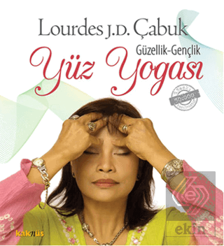 Güzellik - Gençlik: Yüz Yogası