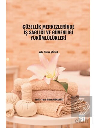 Güzellik Merkezlerinde İş Sağlığı ve Güvenliği Yük