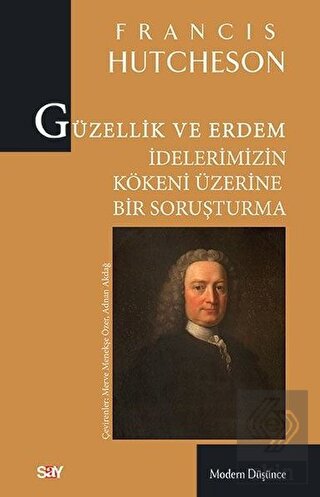 Güzellik ve Erdem İdelerimizin Kökeni Üzerine Bir