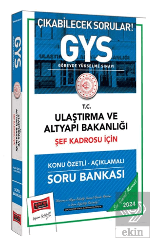 GYS Ulaştırma ve Altyapı Bakanlığı Şef Kadrosu İçin Konu Özetli Açıkla