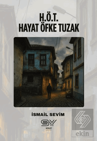 H.Ö.T - Hayat Öfke Tuzak