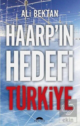 Haarp\'ın Hedefi Türkiye