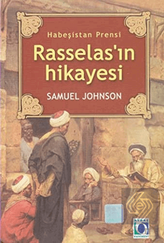 Habeşistan Prensi Rasselasın Hikayesi