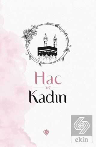 Hac ve Kadın
