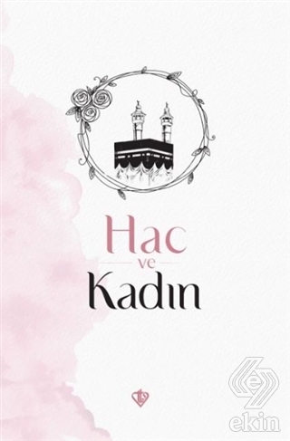 Hac ve Kadın